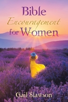 Bible Encouragement for Women 1665577568 Book Cover