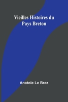 Vieilles Histoires du Pays Breton (French Edition) 9357964320 Book Cover