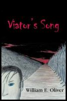 Viator's Song 1418450235 Book Cover