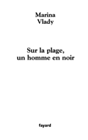 Sur la plage, un homme en noir (Littérature Française) 2213628858 Book Cover