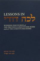 Lessons in Sefer Hamaamarim - Wedding Maamarim: Wedding Discourses of the Previous Lubavitcher Rebbe Rabbi Yosef I. Schneersohn and of the Lubavitcher Rebbe Rabbi Menachem M. Schneerson 0826601197 Book Cover