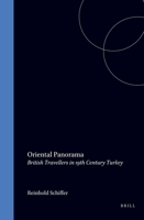 Oriental Panorama: British Travellers in 19th Century Turkey 9042007966 Book Cover