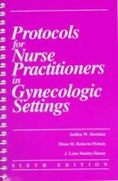 Protocols for Nurse Practitioners in Gynecologic Settings 0913292516 Book Cover