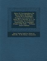 Notes Et Correspondance Du Baron Redon De Belleville, Consul De La République Française À Livourne Et À Gênes Du 17 Pluviose An Iv Au 21 Fructidor An ... D'italie (1796-1797)... 1276468288 Book Cover