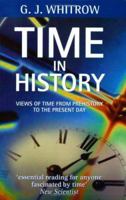 Time in History: Views of Time from Prehistory to the Present Day 0192852116 Book Cover