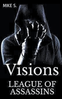 League Of Assassins: Visions 139352639X Book Cover