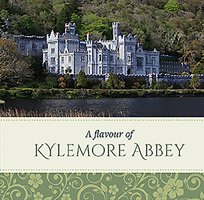 A Flavour of Kylemore Abbey 1782183337 Book Cover