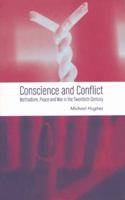 Conscience And Conflict: Methodism, Peace And War In The Twentieth Century 071620617X Book Cover