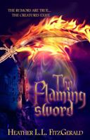 The Flaming Sword 194395903X Book Cover