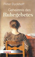 Geheimnis Des Ruhegebetes 3451375281 Book Cover