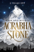 Weak and Mighty 1951529073 Book Cover