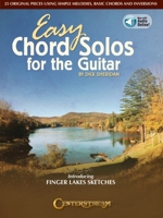 Easy Chord Solos for the Guitar: 25 Original Pieces Using Simple Melodies, Basic Chords and Inversions - Book with Online Audio by Dick Sheridan 1574244019 Book Cover