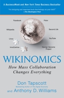 Wikinomics: How Mass Collaboration Changes Everything 1591843677 Book Cover