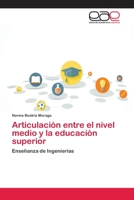 Articulaci�n entre el nivel medio y la educaci�n superior 6202102179 Book Cover