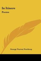 In Itinere: Poems 1377317617 Book Cover
