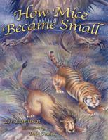 How Mice Became Small 0979965322 Book Cover