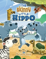 THE SKINNY LITTLE HIPPO 1068862610 Book Cover