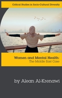 Women and Mental Health: The Middle East Case 1861776187 Book Cover