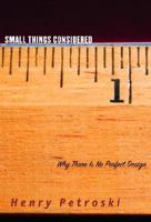 Small Things Considered: Why There Is No Perfect Design 1400032938 Book Cover