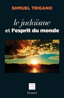 Le Judaïsme Et l'Esprit Du Monde 2246674212 Book Cover