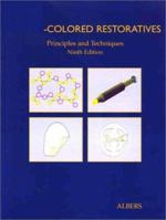 Tooth-Colored Restoratives: Principles and Techniques (Book with CD-ROM) [With Dual Platform CD-ROM] 1550091557 Book Cover