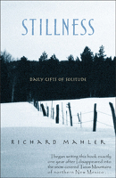 Stillness: Daily Gifts of Solitude 1590030427 Book Cover