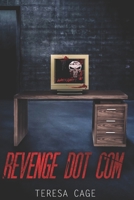 Revenge Dot Com 1521760160 Book Cover