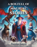 A Box Full of Magical Stories B0GH9JR699 Book Cover