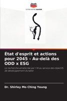 État d'esprit et actions pour 2045 - Au-delà des ODD x ESG (French Edition) 6209406106 Book Cover