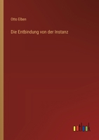 Die Entbindung von der Instanz 3368561154 Book Cover