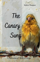 The Canary Sung B0GFWCMF5G Book Cover
