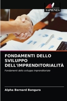 FONDAMENTI DELLO SVILUPPO DELL'IMPRENDITORIALITÀ: Fondamenti dello sviluppo imprenditoriale 6203395986 Book Cover