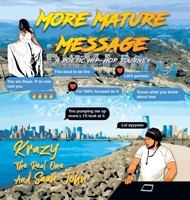 More Mature Message: A Poetic Hip-Hop Journey B0CS4CN8T4 Book Cover