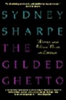 The Gilded Ghetto: Women and Political Power in Canada 0002552760 Book Cover