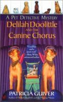Delilah Doolittle and the Canine Chorus (Pet Detective, #5) 0425178013 Book Cover