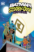 The Batman & Scooby-Doo Mysteries Vol. 4 1779525214 Book Cover