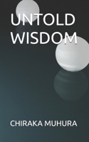 Untold Wisdom B0F4WKJ8RN Book Cover
