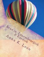Evan in Luxembourgish & Kurdish 1539638707 Book Cover