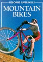 Mountain Bikes (Usborne Superskills) 0746005202 Book Cover