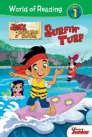 Jake and the Never Land Pirates: Surfin' Turf 1532141890 Book Cover