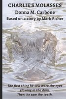 Charlie's Molasses 1950940195 Book Cover