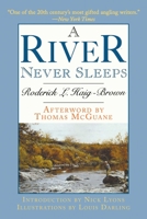 A River Never Sleeps 1558210938 Book Cover