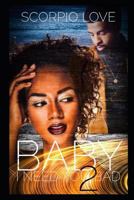 Baby, I Need You Bad 2 1796652229 Book Cover