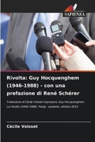 Rivolta: Guy Hocquenghem (1946-1988) - con una prefazione di René Schérer (Italian Edition) 6207879783 Book Cover