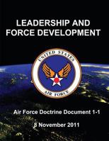 Leadership and Force Development 1490495967 Book Cover