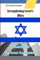 Strengthening Israel's Allies: A Handbook for Pro-Israel Organizations 9060084152 Book Cover