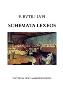 Schemata Lexeos - Figures of Rhetoric: The rhetorical devices used by authors over thousands of years for effective communication (Latin Edition) 1304932354 Book Cover