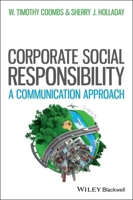 Managing Corporate Social Responsibility: A Communication Approach 1444336452 Book Cover