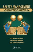 Safety Management: A Comprehensive Approach to Developing a Sustainable System 1439862613 Book Cover