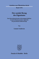 Der Soziale Bezug Des Eigentums: Eine Betrachtung Bundesverfassungsgerichtlicher Grundrechtsinterpretation Angesichts Des Gesetzlichen Kohleausstiegs 3428186982 Book Cover